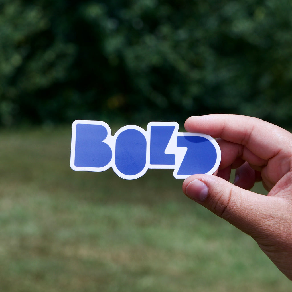 BOLD Sticker
